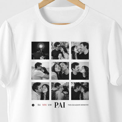 Camiseta personalizada dia dos Pais - PAI PARA TODO MOMENTO - Algodão Peruano